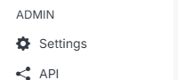 ADMIN nav section: Settings and API