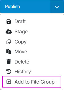 Add to File Group Menu